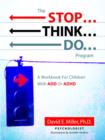 Image for The Stop...Think...Do...Program