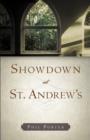 Image for Showdown at St. Andrew&#39;s