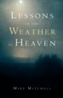 Image for Lessons in the Weather of Heaven