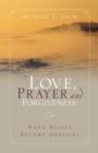 Image for Love, Prayer and Forgiveness