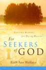 Image for For Seekers Of God
