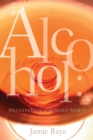 Image for Alcohol : Devastation of the Holy Spirit