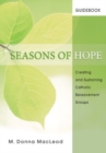 Image for Seasons of Hope : Creating and Sustaining Catholic Bereavement Groups