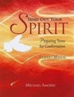 Image for Send Out Your Spirit : A Confirmation Candidate&#39;s Handbook for Faith : Leader&#39;s Manual