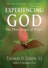 Image for Experiencing God: the three stages of prayer