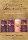 Image for Exploring Advent with Luke: Four Questions for Spiritual Growth