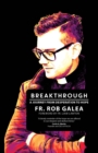 Image for Breakthrough : A Journey from Desperation to Hope