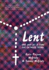 Image for Lent: one day at a time for Catholic teens
