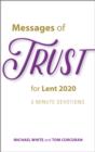 Image for Messages of Trust for Lent 2020 : 3-Minute Devotions