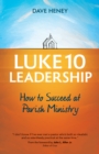 Image for Luke 10 leadership: how to succeed at parish ministry