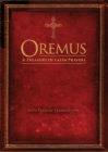 Image for Oremus: A Treasury of Latin Prayers With English Translations