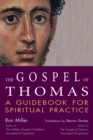 Image for The Gospel of Thomas : A Guidebook for Spiritual Practice