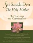 Image for Sri Sarada Devi, the Holy Mother : Her Teachings and Conversations