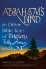 Image for Abraham&#39;S Bind