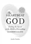 Image for The Heartbeat of God Leader&#39;s Guide