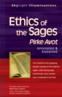 Image for Ethics of the sages: Pirke Avot-- annotated &amp; explained