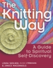 Image for Knitting Way: A Guide to Spiritual Self-Discovery