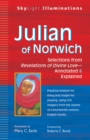 Image for Julian of Norwich : Selections from Revelations of Divine Love-Annotated &amp; Explained