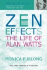 Image for Zen Effects: The Life of Alan Watts