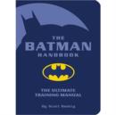 Image for The Batman handbook  : the ultimate training manual