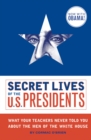 Image for Secret Lives of the U.S. Presidents