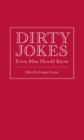 Image for Dirty Jokes Every Man Should Know