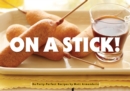 Image for On a Stick!