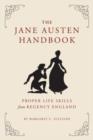 Image for The Jane Austen handbook: a sensible yet elegant guide to her world