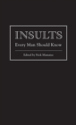 Image for Insults Every Man Should Know