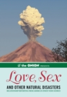 Image for The Onion Presents: Love, Sex, and Other Natural Disasters : Relationship Reporting from America&#39;s Finest News Source