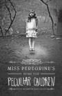 Image for Miss Peregrine&#39;s Home for Peculiar Children