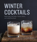Image for Winter cocktails  : mulled ciders, hot toddies, punches, pitchers, and cocktail party snacks