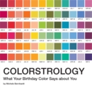 Image for Colorstrology  : what your birthday color says about you