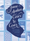 Image for Jane Austen cover to cover: 200 years of classic book covers
