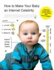 Image for How to Make Your Baby an Internet Celebrity