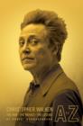 Image for Christopher Walken A to Z: the man - the movies - the legend