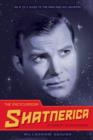 Image for The encyclopedia shatnerica: an A to Z guide to the man and his universe