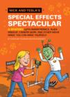 Image for Nick and Tesla&#39;s special effects spectacular: a mystery with animatronics, alien makeup, camera gear, and other movie magic you can make yourself!