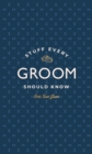 Image for Stuff every groom should know