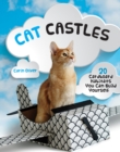 Image for Cat castles  : 20 cardboard habitats you can build yourself