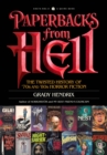 Image for Paperbacks from hell  : a history of horror fiction from the &#39;70s and &#39;80s
