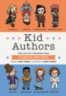 Image for Kid authors  : true tales of childhood from famous writers