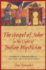 Image for The Gospel of John in the Light of Indian Mysticism