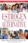 Image for The estrogen alternative  : a guide to natural hormonal balance