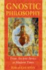 Image for Gnostic Philosophy : From Ancient Persia to Modern Times