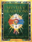Image for The Mystery Traditions : Secret Symbols and Sacred Art Previously Entitled Art and Symbols of the Occult