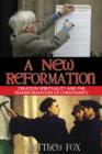 Image for A New Reformation : Creation Spirituality and the Transformation of Christianity