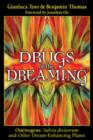 Image for Drugs of the Dreaming : Oneirogens:  Salvia divinorum and Other Dream-Enhancing Plants