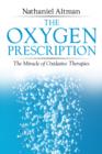 Image for The Oxygen Prescription : The Miracle of Oxidative Therapies