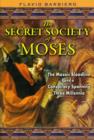 Image for The Secret Society of Moses